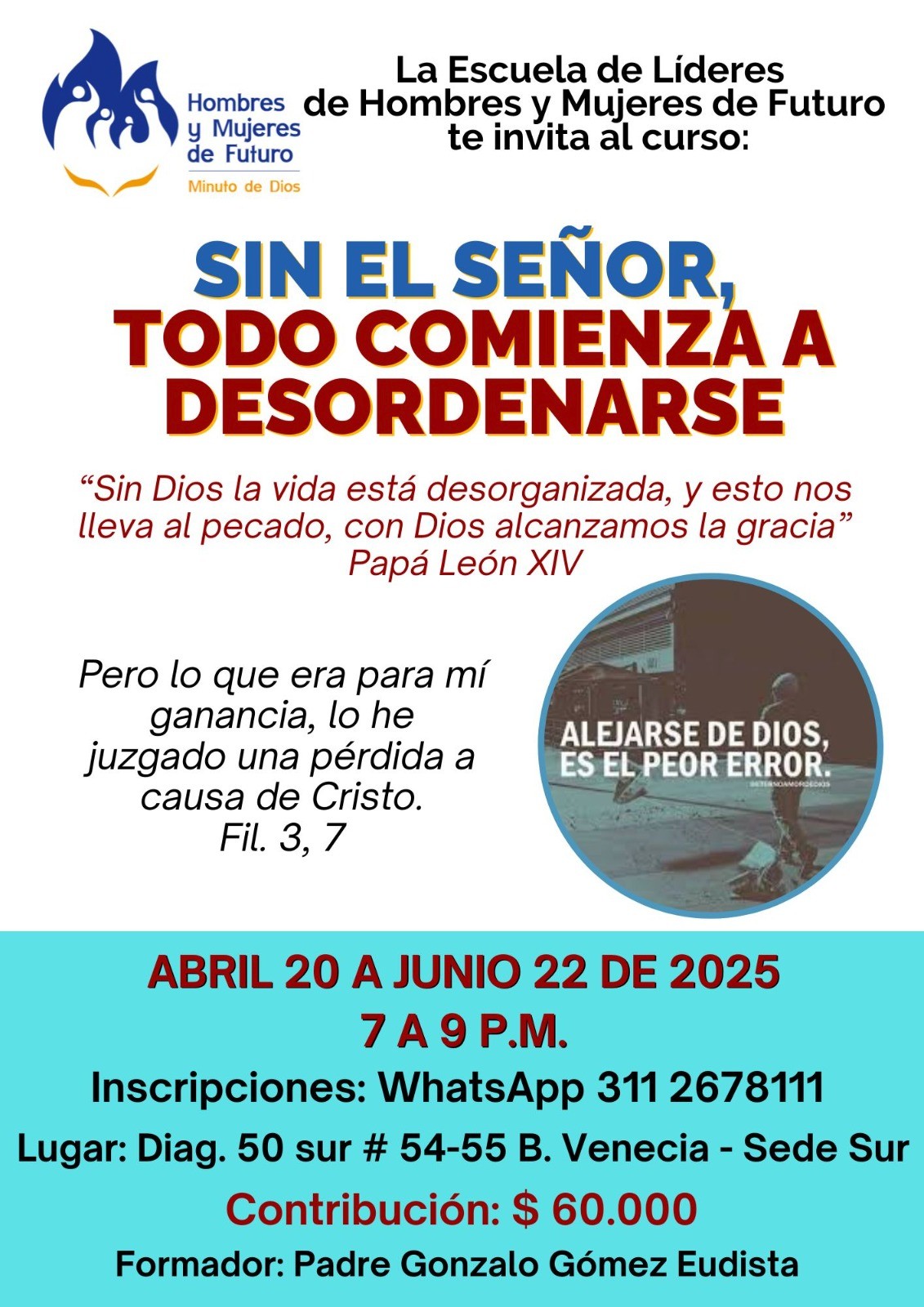 Curso: Sin el Señor todo se desordena